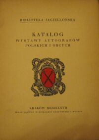 Miniatura okładki  Katalog wystawy autografów polskich i obcych.