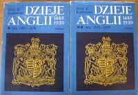 Zdjęcie nr 1 okładki Kędzierski Jerzy Z. Dzieje Anglii 1485-1939. Tom I-II. T.I. 1485-1830. T.II. 1830-1939.