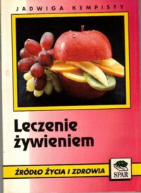 Miniatura okładki Kempisty Jadwiga Leczenie żywieniem.
