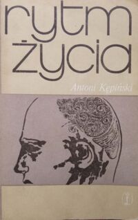 Miniatura okładki Kępiński Antoni Rytm życia.