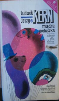 Miniatura okładki Kern Ludwik Jerzy /ilustr. Z. Rychlicki/ Mądra poduszka. Wiersze dla dzieci. 