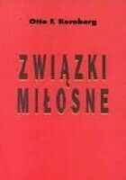Miniatura okładki Kernberg Otto F. Związki miłosne. Norma i patologia.