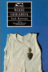 Miniatura okładki Kerouac Jack Wizje Gerarda. /Salamadra/