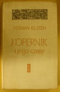 Zdjęcie nr 1 okładki Kesten Herman Kopernik i jego czasy.