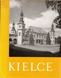 Zdjęcie nr 1 okładki  Kielce. /Piękno Polski/