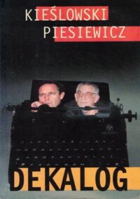 Miniatura okładki Kieślowski Krzysztof, Piesiewicz Krzysztof Dekalog. 