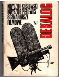 Zdjęcie nr 1 okładki Kieślowski Krzysztof, Piesiewicz Krzysztof Dekalog. Scenariusze filmowe. 