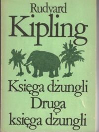 Miniatura okładki Kipling Rudyard Księga dżungli. Druga księga dżungli. 