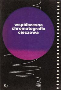 Miniatura okładki Kirkland J.J.  /red./ Współczesna chromatografia cieczowa.