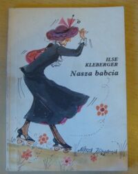 Miniatura okładki Klebeger Ilse Nasza babcia.