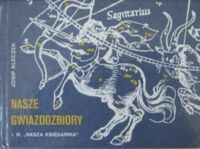 Zdjęcie nr 1 okładki Kleczek Josip Nasze gwiazdozbiory.