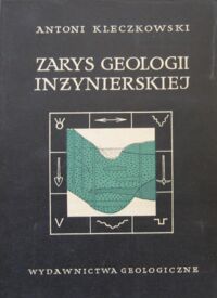 Miniatura okładki Kleczkowski Antoni Zarys geologii inżynierskiej.