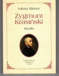 Miniatura okładki Kleiner Juliusz Zygmunt Krasiński. Studia.