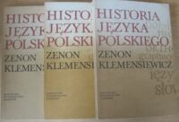 Zdjęcie nr 1 okładki Klemensiewicz Zenon Historia języka polskiego. T.I-III.