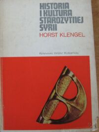 Miniatura okładki Klengel Horst Historia i kultura starożytnej Syrii.  /Mały Ceram/