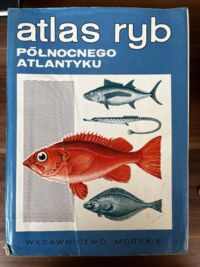 Miniatura okładki Klimaj Andrzej, Rudkowicz Stanisław, Staff Franciszek /red.nauk./ Atlas ryb północnego Atlantyku.