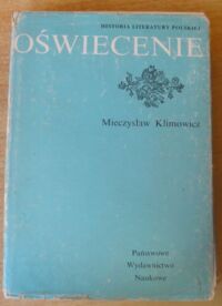 Miniatura okładki Klimowicz Mieczysław Oświecenie. /Historia Literatury Polskiej/