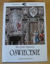 Miniatura okładki Klimowicz Mieczysław Oświecenie. /Wielka Historia Literatury Polskiej/