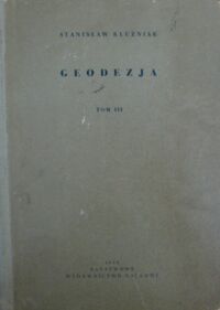 Zdjęcie nr 1 okładki Kluźniak Stanisław Geodezja. Tom III.