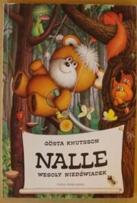 Miniatura okładki Knutsson Gosta /ilustr. I. Kowalska-Wieczorek/ Nalle. Wesoły niedźwiadek.