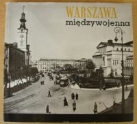 Zdjęcie nr 1 okładki Kobielski Dobrosław Warszawa międzywojenna.