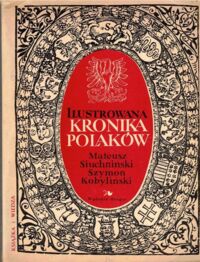 Miniatura okładki Kobyliński Szymon, Siuchniński Mateusz Ilustrowana kronika Polaków.