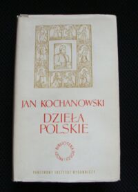 Miniatura okładki Kochanowski Jan /oprac. J. Krzyżanowski/ Dzieła polskie. /Biblioteka Poezji i Prozy/