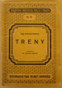 Miniatura okładki Kochanowski Jan Treny. /Biblioteka Arcydzieł Poezji i Prozy. Nr 18/