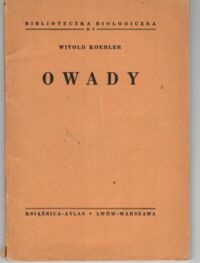 Zdjęcie nr 1 okładki Koehler Witold Owady. /Biblioteczka Biologiczna Zeszyt 2/