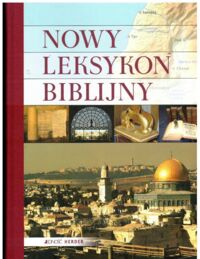 Miniatura okładki Kogler Franz /red./ Nowy leksykon biblijny.