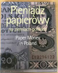 Miniatura okładki Kokocińskoi Lech Pieniądz papierowy na ziemiach polskich. paper money in Poland.