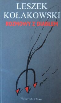 Miniatura okładki Kołakowski Leszek Rozmowy z diabłem.