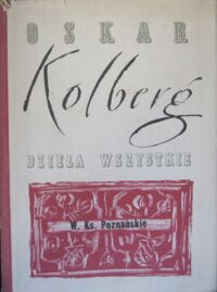 Miniatura okładki Kolberg Oskar Dzieła wszystkie. Tom 14. W.Ks. Poznańskie. Część VI.