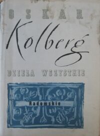 Miniatura okładki Kolberg Oskar Dzieła wszystkie. Tom 20. Radomskie. Część I.