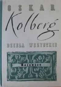 Miniatura okładki Kolberg Oskar Dzieła wszystkie. Tom 41. Mazowsze. Część VI.