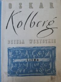 Miniatura okładki Kolberg Oskar Dzieła wszystkie. Tom 53. Litwa.