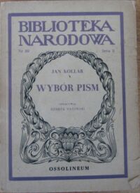 Miniatura okładki Kollar Jan Wybór pism. /Seria II. Nr 89/