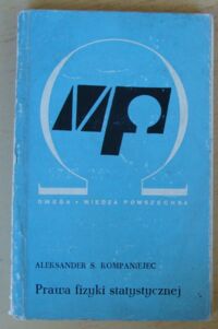 Miniatura okładki Kompaniejec A. S. Prawa fizyki statystycznej. /238/
