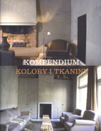 Zdjęcie nr 1 okładki  Kompendium kolory i tkaniny. 