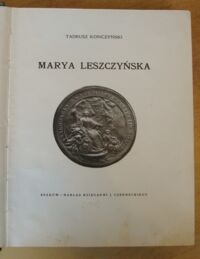 Miniatura okładki Konczyński Tadeusz Marya Leszczyńska.