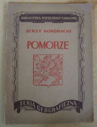Zdjęcie nr 1 okładki Kondracki Jerzy Pomorze. Szkic geograficzny.