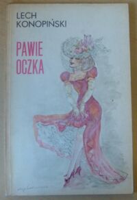 Zdjęcie nr 1 okładki Konopiński Lech /ilustr. M. Berezowska/ Pawie oczka. Fraszki i limeryki.