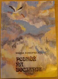 Miniatura okładki Konopnicka Maria Podróż na bocianie. 