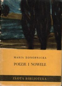 Miniatura okładki Konopnicka Maria Poezje i nowele. /Złota Biblioteka/