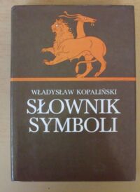 Zdjęcie nr 1 okładki Kopaliński Władysław Słownik symboli.