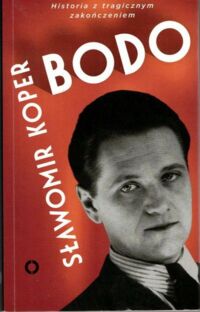 Miniatura okładki Koper Sławomir Bodo. Historia z tragicznym zakończeniem.