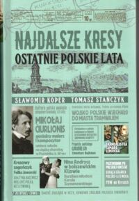 Zdjęcie nr 1 okładki Koper Sławomir, Stańczyk Tomasz  Najdalsze Kresy. Ostatnie polskie lata.