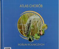 Miniatura okładki Korbas Marek Atlas chorób roślin rolniczych.