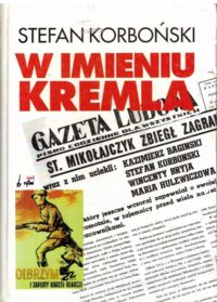 Miniatura okładki Korboński Stefan W imieniu Kremla. 