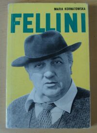 Miniatura okładki Kornatowska Maria Federico Fellini.